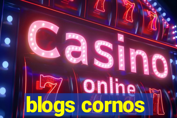 blogs cornos